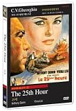 The 25th HOUR - Anthony Quinn (NTSC All Regions) The 25th HOUR - Anthony Quinn (NTSC All Regions)