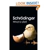 What is Life?: With Mind and Matter and Autobiographical Sketches