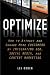 Optimize: How to Attract and Engage More Customers by Integrating SEO, Social Media, and Content Marketing