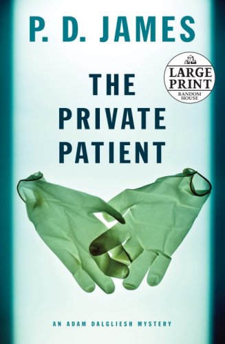 The Private Patient (Random House Large Print (Cloth/Paper))
