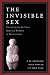 The Invisible Sex: Uncovering the True Roles of Women in Prehistory
