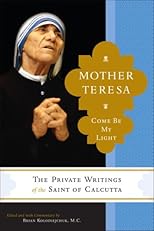 Mother Teresa, Come Be My Light: The Private Writings of the Saint of Calcutta (Wheeler Large Print Book Series)