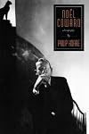 Noel Coward: A Biography