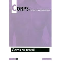 Corps, N� 6 : Corps au travail