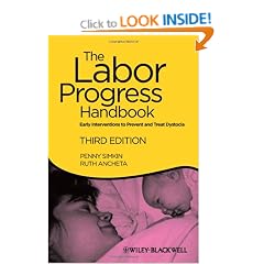 The Labor Progress Handbook: Early Interventions to Prevent and Treat Dystocia