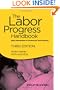 The Labor Progress Handbook: Early Interventions to Prevent and Treat Dystocia