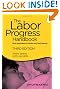 The Labor Progress Handbook: Early Interventions to Prevent and Treat Dystocia