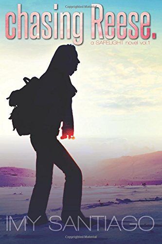 chasing reese a safelight novel vol1 safelight series volume 1