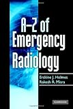 A-Z of emergency radiology