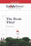 GradeSaver (TM) ClassicNotes: The Book Thief