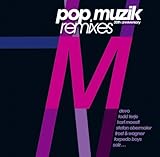 Pop Muzik: 30th Anniversary Remixes
