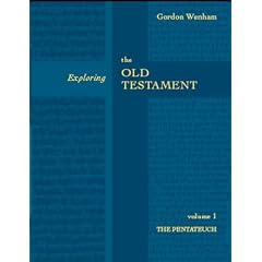 Exploring the Old Testament: Pentateuch Vol 1: The Pentateuch (Exploring the Bible)