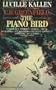 C.B. Greenfield: The Piano Bird