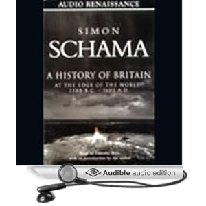 A History of Britain Vol 1 At the Edge of the World? 3000BC to 1603 AD