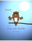 Hooty and the Three Little Blowfish