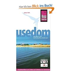 Insel Usedom: Urlaubshandbuch zum Erleben und Entdecken der Sonneninsel Usedom