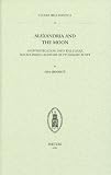 Alexandria and the Moon: An Investigation into the Lunar Macedonian Calendar of Ptolemaic Egypt (Studia Hellenistica)