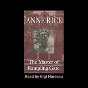 The Master of Rampling Gate | [Anne Rice]
