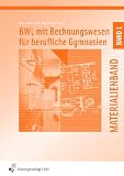 Produkt-Bild: BWL mit Rechnungswesen f&uuml;r berufliche Gymnasien. Materialienband: Lehrerhandbuch