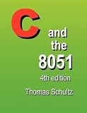 C and the 8051 (4th edition)
