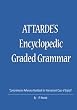 Encyclopedic Graded Grammar