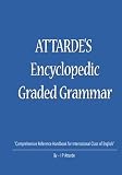 Encyclopedic Graded Grammar