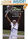 Zina: My Life in Women's Tennis
