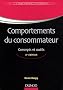 Comportements du consommateur - 3e �dition - Concepts et outils