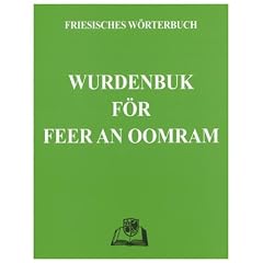 Wurdenbuk f�r Feer an Oomram: Friesisches W�rterbuch