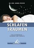 Schlafen und Träumen: Schlafstörungen - Diagnose und Therapie