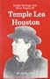 Golden Heritage and Silver Tongue of Temple Lea Houston