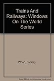 Trains and railways