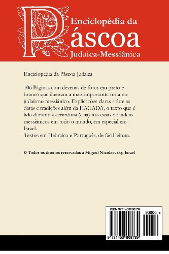 Enciclop dia da P scoa Judaica-Messi nica: Enciclop dia da P scoa Judaica-Messi nica por Miguel Nicolaevsky, Israel (Portuguese Edition)