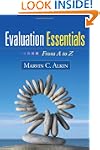 Evaluation Essentials: From A to Z