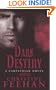 DARK DESTINY ('DARK' CARPATHIAN SERIES)