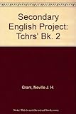 Secondary English projects : an English course for secondary schools in West Africa