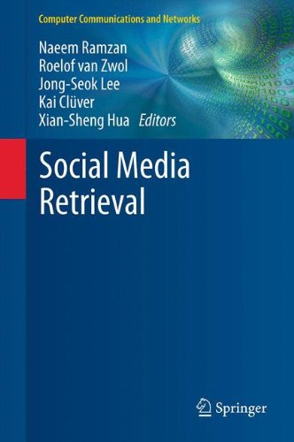 Social Media Retrieval (Computer Communications and Networks)