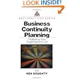 Business Continuity Planning: Protecting Your Organization's Life (Best Practices)