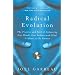 Radical Evolution