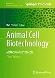 Animal cell biotechnology : methods and protocols