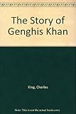 The story of Genghis Khan
