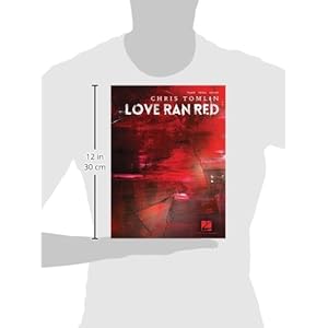 Chris Tomlin - Love Ran Red