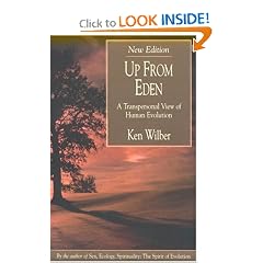 Up from Eden, New Edition: A Transpersonal View of Human Evolution