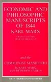 The Economic and Philosophic Manuscripts of 1844 and the Communist Manifesto (Great Books in Philosophy)