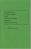 Review Greenwood Press  / Handbook of Mental Health and Mental Disorder Among Black Americans