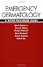 Emergency Dermatology : A Rapid Treatment Guide