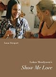 Lukas Moodysson's Show Me Love