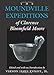 The Moundville Expeditions of Clarence Bloomfield Moore: Clarence Bloomfield Moore (Classics in Southeastern Archaeology)