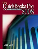 Using Quickbooks Pro  2008 for Accounting (with CD-ROM)