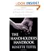 The Handholder's Handbook: A Guide for Caregivers of People with Alzheimer's or Other Dementias